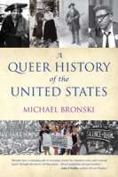 Book cover for A Queer History of the United States by Michael Bronski
